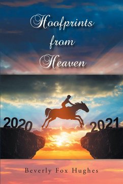 Hoofprints from Heaven (eBook, ePUB) - Hughes, Beverly Fox