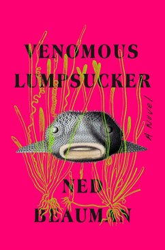Venomous Lumpsucker (eBook, ePUB) - Beauman, Ned