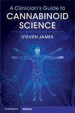 Clinician's Guide to Cannabinoid Science (eBook, ePUB)