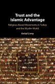 Trust and the Islamic Advantage (eBook, ePUB)