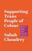 Supporting Trans People of Colour (eBook, ePUB)