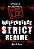 Independence Strict Regime (eBook, ePUB)