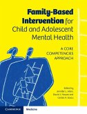 Family-Based Intervention for Child and Adolescent Mental Health (eBook, ePUB)