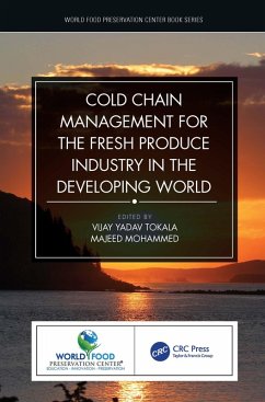 Cold Chain Management for the Fresh Produce Industry in the Developing World (eBook, PDF)