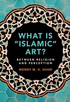 Cover What is 'Islamic' Art? (eBook, ePUB)
