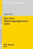 Das neue Wohnungseigentumsrecht (eBook, PDF)