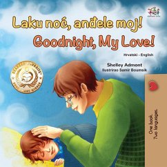 Laku noc, andele moj! Goodnight, My Love! (Croatian English Bilingual Collection) (eBook, ePUB)