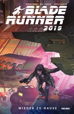 Blade Runner 2019 (Band 3) - Wieder zuhause (eBook, ePUB) - Green, Michael; Johnson, Mike