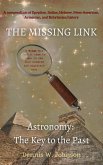 The Missing Link: Astronomy: The Key to the Past (eBook, ePUB)