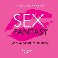 Fantasy sex. Add another dimension! (eBook, ePUB) - Dubberley, Emily
