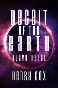 Cover Deceit of the Earth - Heavy Metal (eBook, ePUB)