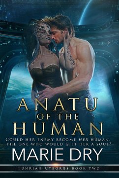 Cover Anatu of the Human (Tunrian Cyborgs, #2) (eBook, ePUB)