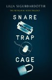 The Reykjavik Noir Trilogy (Books 1-3 in the dark, atmospheric, nail-bitingly fast-paced Icelandic series: Snare, Trap and Cage) (eBook, ePUB)