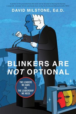 Blinkers Are Not Optional (eBook, ePUB) - D, David Milstone Ed.