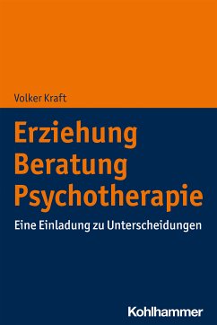 Erziehung - Beratung - Psychotherapie (eBook, ePUB) - Kraft, Volker