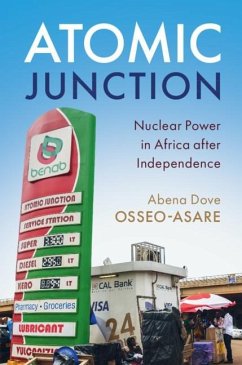 Atomic Junction (eBook, ePUB) - Osseo-Asare, Abena Dove