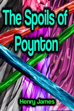 The Spoils of Poynton (eBook, ePUB) - James, Henry