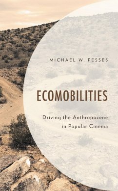 Ecomobilities (eBook, ePUB) - Pesses, Michael W.