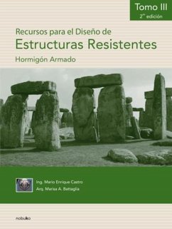 Recursos P/El Diseño De Estructuras Resistentes. T.3 2* Edición (eBook, PDF) - Castro, Mario Enrique; Battaglia, Marisa