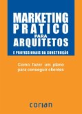 Marketing prático para arquitectos e profissionais da construção (eBook, PDF)