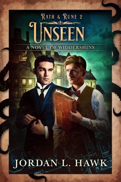 Unseen (Rath & Rune, #2) (eBook, ePUB) - Hawk, Jordan L.