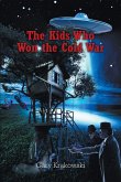 The Kids Who Won the Cold War (eBook, ePUB)