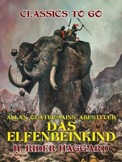 Cover Allan Quatermains Abenteuer Das Elfenbeinkind (eBook, ePUB)