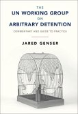 UN Working Group on Arbitrary Detention (eBook, ePUB)