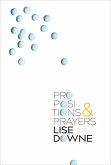 Propositions and Prayers (eBook, ePUB) Propositions and Prayers (eBook, ePUB)