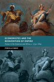 Economistes and the Reinvention of Empire (eBook, ePUB)