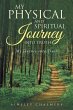 My Physical and Spiritual Journey into... - Bild 1