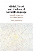 Godel, Tarski and the Lure of Natural Language (eBook, ePUB) Godel, Tarski and the Lure of Natural Language (eBook, ePUB)