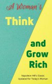 A Woman's Think and Grow Rich (eBook, ePUB)