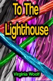 To The Lighthouse (eBook, ePUB)