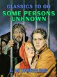 Some Persons Unknown (eBook, ePUB) - Bild 1