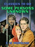 Some Persons Unknown (eBook, ePUB)