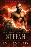Gestaltwandler wider Willen - Stefan (Growl & Prowl, #2) (eBook, ePUB)