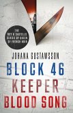 The Roy & Castells series by Queen of French Noir Johana Gustawsson (Books 1-3 in the addictive, breathtaking, award-winning series: Block 46, Keeper and Blood Song) (eBook, ePUB)