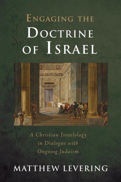 Engaging the Doctrine of Israel (eBook, ePUB)