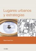 Lugares urbanos y estrategias (eBook, PDF)