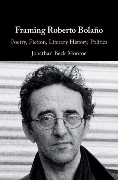 Framing Roberto Bolano (eBook, ePUB)