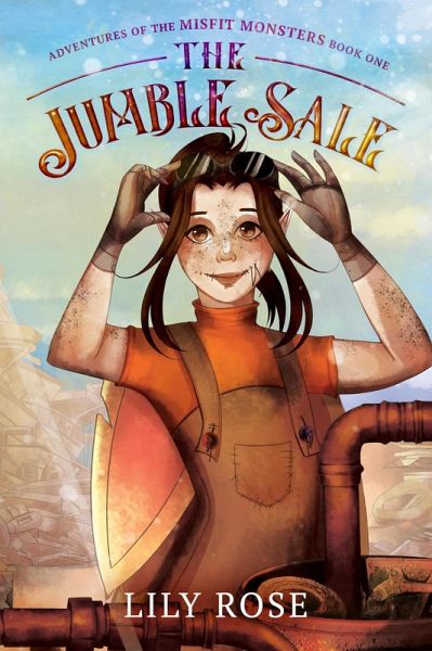 The Jumble Sale (Adventures of the Misfit Monsters, #1) (eBook, ePUB) The Jumble Sale (Adventures of the Misfit Monsters, #1) (eBook, ePUB)