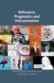 Relevance, Pragmatics and Interpretation (eBook, ePUB)