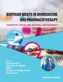 Bentham Briefs in Biomedicine and Pharmacotherapy Oxidative Stress and Natural Antioxidants (eBook, ePUB)