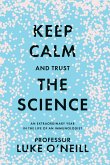 Keep Calm and Trust the Science (eBook, ePUB)