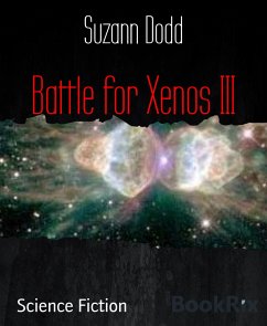 Battle for Xenos III (eBook, ePUB) - Dodd, Suzann