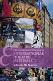 Cambridge Companion to International Theatre Festivals (eBook, ePUB)
