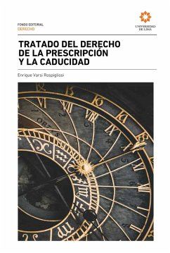 Tratado del derecho de la prescripción y la caducidad (eBook, ePUB) - Varsi Rospigliosi, Enrique
