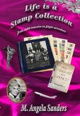 Life is a Stamp Collection (eBook, ePUB) Life is a Stamp Collection (eBook, ePUB)