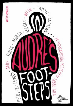 In Audre’s Footsteps (eBook, ePUB) - Lewis, Heidi R.; Asbury, Dana Maria; Andrews, Jazlyn